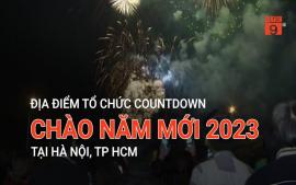 dia-diem-to-chuc-countdown-chao-nam-moi-2023-tai-ha-noi-tp-hcm