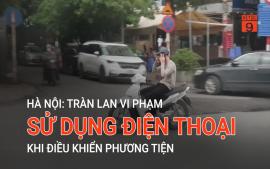 ha-noi-tran-lan-vi-pham-su-dung-dien-thoai