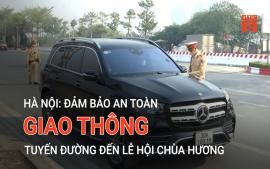 ha-noi-dam-bao-an-toan-giao-thong-tuyen-duong-den-le-hoi-chua-huong