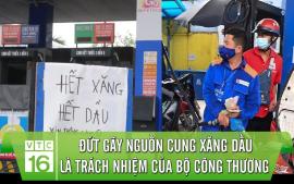 dut-gay-nguon-cung-xang-dau-la-trach-nhiem-cua-bo-cong-thuong