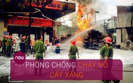phong-chong-chay-no-tai-cac-cay-xang-can-co-su-phoi-hop-cua-nguoi-dan