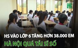 hoc-sinh-vao-lop-6-tang-hon-38000-em-ha-noi-qua-tai-si-so