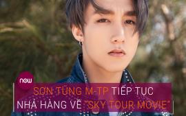 son-tung-mtp-tiep-tuc-nha-hang-ve-sky-tour-movie