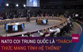 nato-coi-trung-quoc-la-thach-thuc-mang-tinh-he-thong